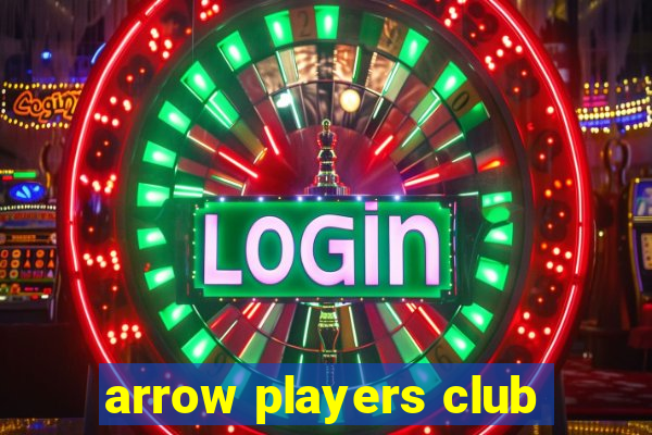 arrow players club